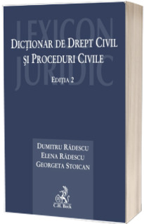 Dictionar de drept civil si proceduri civile. Editia a II-a