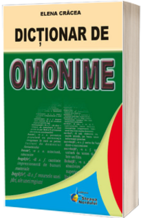 Dictionar de omonime (Elena Cracea)
