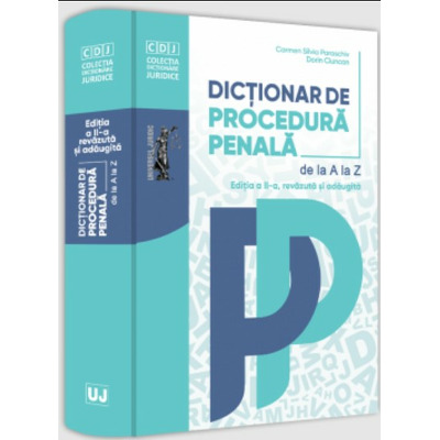 Dictionar de procedura penala. Editia a II-a