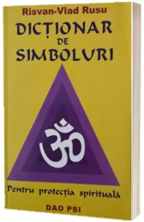 Dictionar de simboluri pentru protectia spirituala