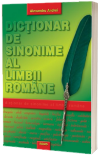 Dictionar de sinonime al limbii romane Dictionar de sinonime al limbii romane