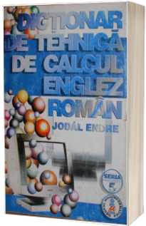 Dictionar de tehnica de calcul - Englez/Roman  (editia III)