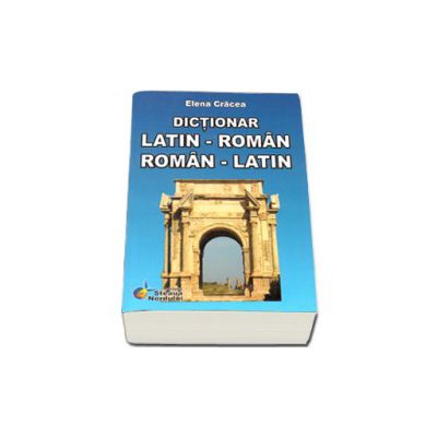 Dictionar, dublu Latin - Roman, Roman - Latin