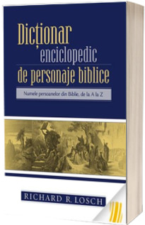 Dictionar enciclopedic de personaje biblice