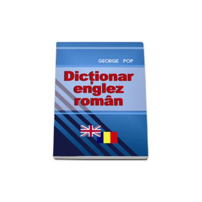 Dictionar englez-roman (George Pop)
