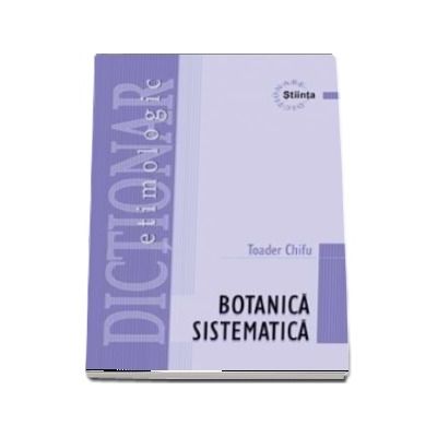 Dictionar etimologic de botanica sistematica
