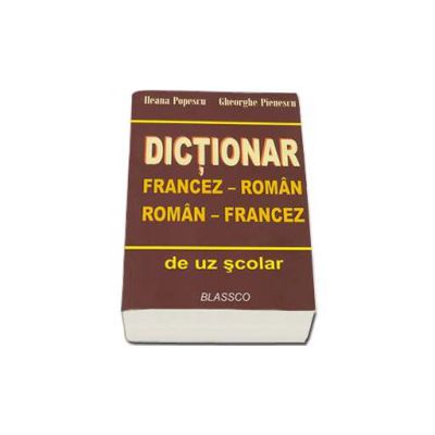 Dictionar francez-roman, roman francez de uz scolar