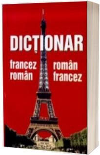Dictionar Francez-Roman si Roman-Francez (Herisanu, Olga)
