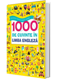 Dictionar ilustrat englez-roman. 1000 de cuvinte in limba engleza