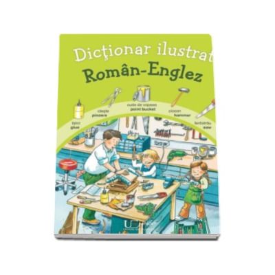 Dictionar ilustrat Roman - Englez (Katharina Wieker)