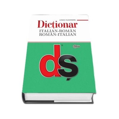 Dictionar italian-roman, roman-italian. Editia a II-a revazuta si completata cu minighid de conversatie