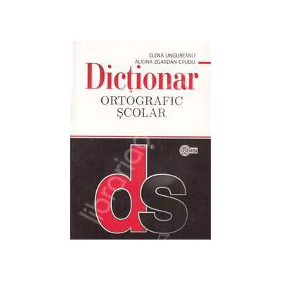 Dictionar ortografic scolar. In conformitate cu DOOM2 (Editie Brosata)