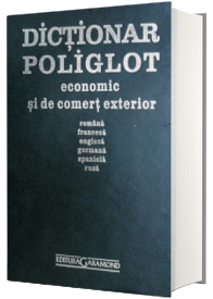 Dictionar poliglot economic si de comert exterior