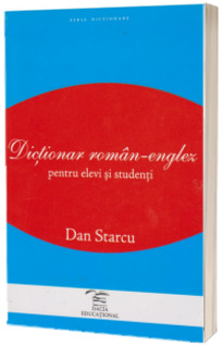 Dictionar roman - englez pentru elevi si studenti