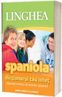 Dictionarul tau istet spaniol-roman si roman-spaniol (Editia a II-a)