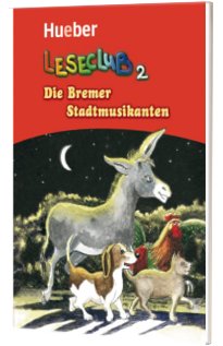 Die Bremer Stadtmusikanten Leseheft