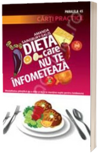 Dieta care nu te infometeaza