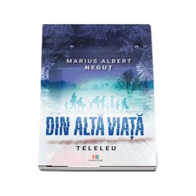 Din alta viata. Teleleu