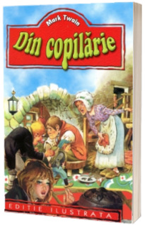 Din copilarie Din copilarie