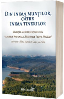 Din inima muntilor, catre inima tinerilor