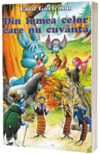Din lumea celor care nu cuvanta