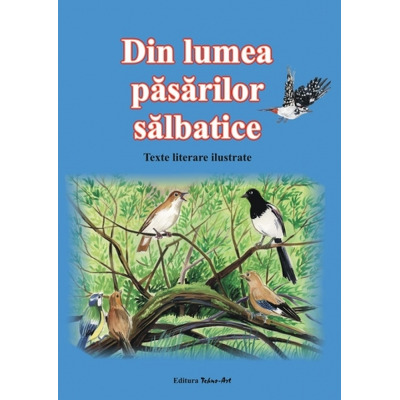 Din lumea pasarilor salbatice - Planse