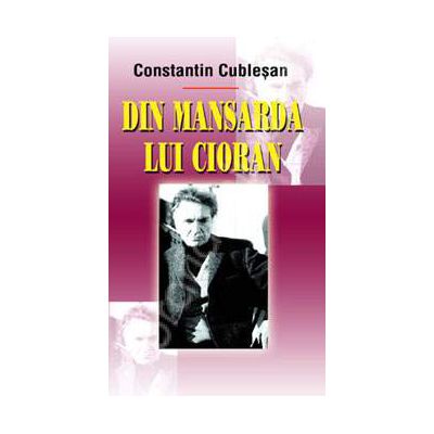 Din mansarda lui Cioran