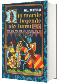 Din marile legende ale lumii, editia 2020