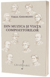 Din muzica si viata compozitorilor