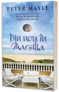 Din nou in Marsilia Din nou in Marsilia