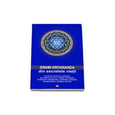 Din secretele vietii - Kriyananda Swami