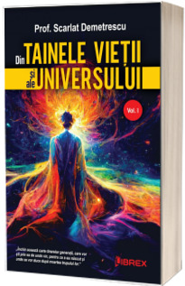 Din Tainele Vietii si ale Universului