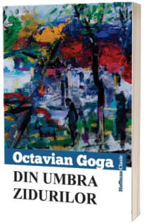Din umbra zidurilor