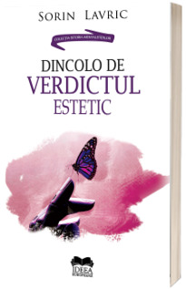 Dincolo de verdictul estetic