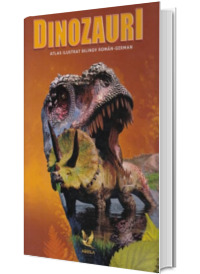 Dinozauri. Atlas ilustrat bilingv roman-englez