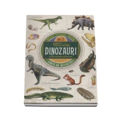 Dinozauri si alte animale preistorice. Carte de activitati cu puzzle, stikere si poster