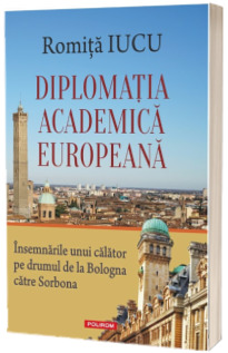 Diplomatia academica europeana Diplomatia academica europeana