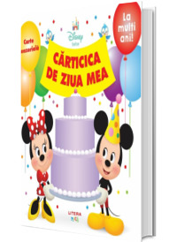 Disney Bebe. Carticica de ziua mea. Carte senzoriala