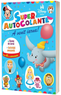 Disney bebe. Superautocolante. A venit iarna!