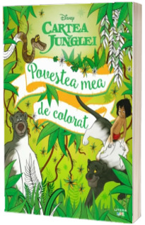 Disney. Cartea Junglei. Povestea mea de colorat