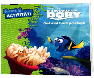 Disney. In cautarea lui Dory. Cei mai buni prieteni. Jocuri si activitati