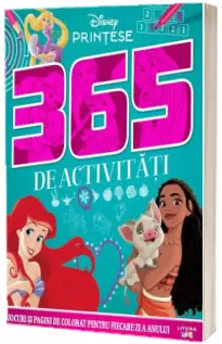 Disney. Printese. 365 de activitati
