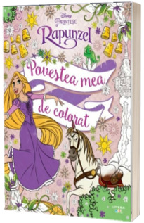 Disney. Printese. Rapunzel. Povestea mea de colorat