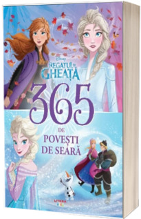 Disney. Regatul de gheata. 365 de povesti de seara