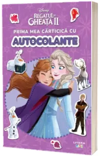 Disney. Regatul de gheata II. Prima mea carticica cu autocolante