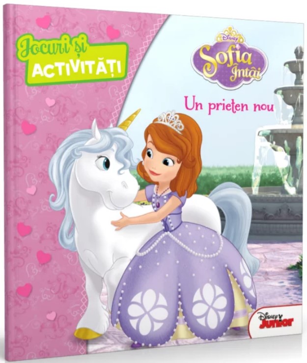 Disney. Sofia Intai. Un prieten nou. Jocuri si activitati