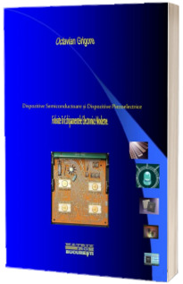 Dispozitive semiconductoare si dispozitive piezoelectrice folosite in echipamentele electronice moderne