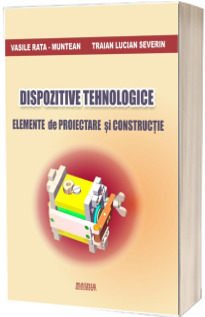 Dispozitive tehnologice