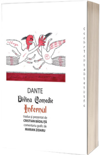 Divina Comedie. Infernul - Editie ilustrata