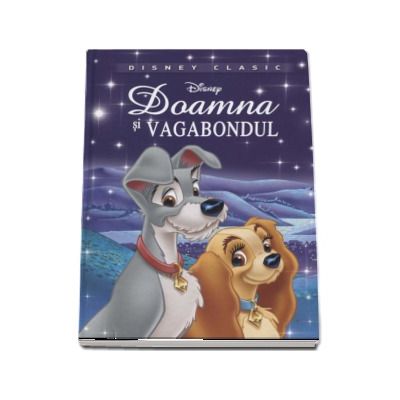 Doamna si vagabondul - Editie ilustrata (Disney Clasic)